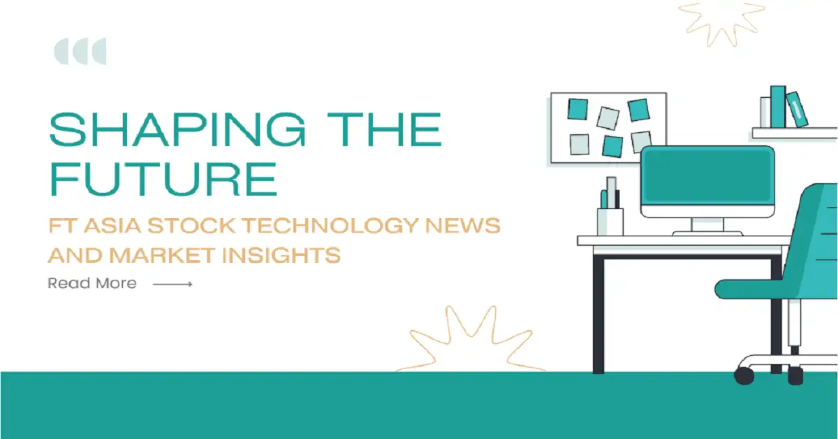 ftasiastock technology news