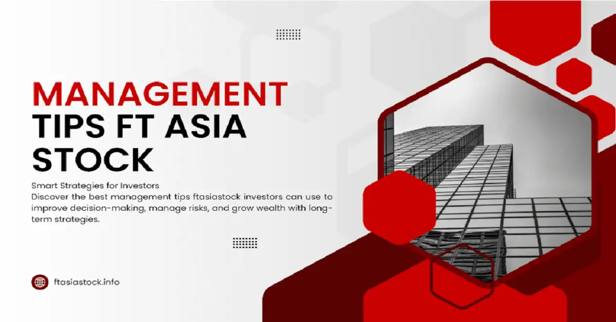 management tips ftasiastock