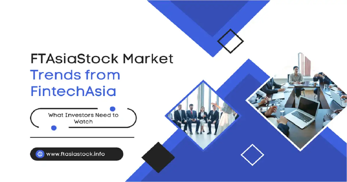 ftasiastock market trends from fintechasia